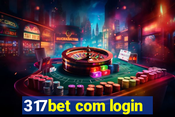 317bet com login